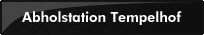 Abholstation-Tempelhof